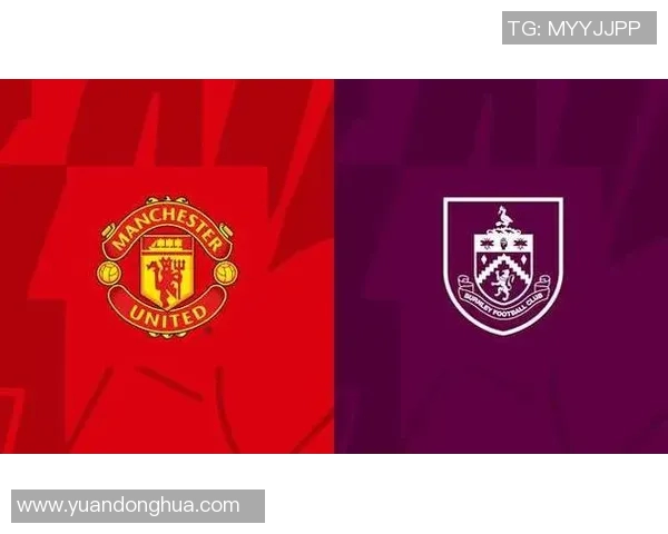 伯恩利与曼联精彩对决视频回放全程回顾与精彩瞬间分析