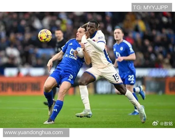 切尔西对阵莱斯特城直播信号获取及观看指南分享